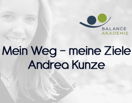 Mein Weg - meine Ziele - Andrea Kunze