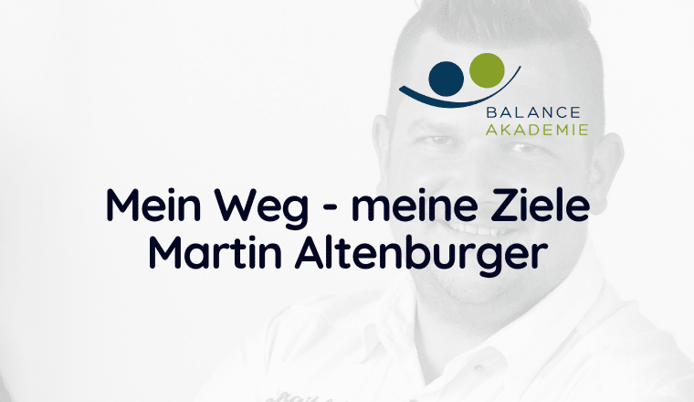 Mein Weg - meine Ziele - Martin Altenburger